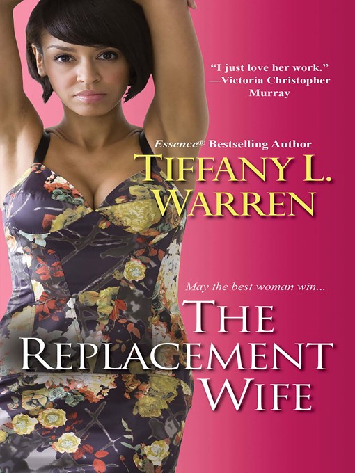 Title details for The Replacement Wife by Tiffany L. Warren - Available